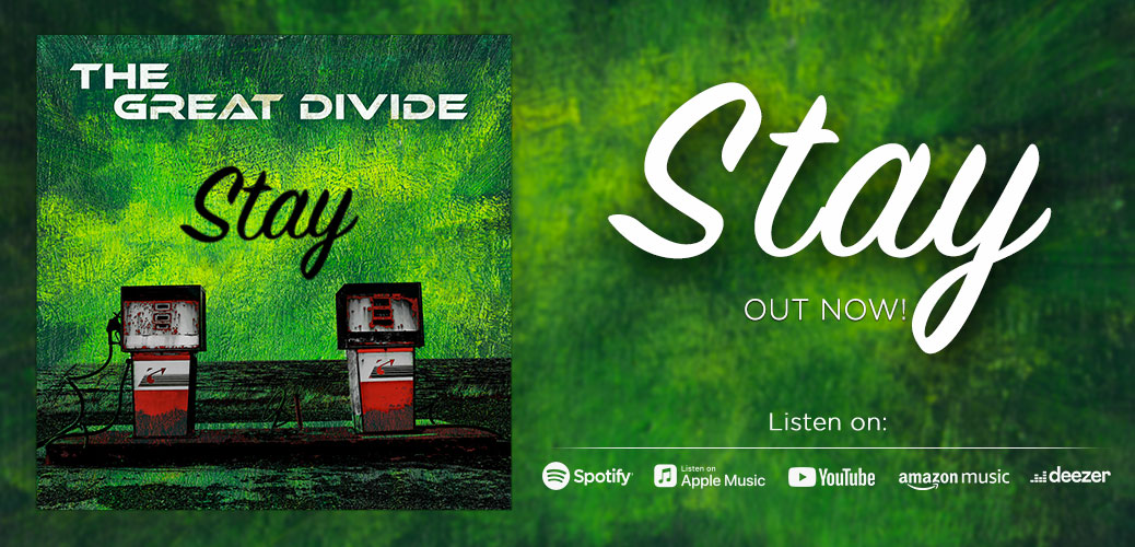 The Great Divide - Stay - OUT NOW!